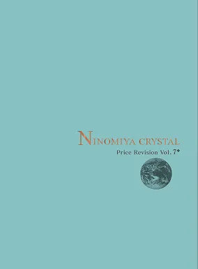 NINOMIYA CRYSTAL<br />
カタログ<br />
Vol.7+